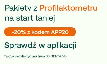 pakiety z profilaktometru na start taniej -20% z kodem APP20. Sprawdź w aplikacji. akcja profilaktyczna trwa 31.12.2025